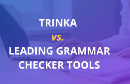 Trinka: Revolutionizing Academic Writing with AI-Powered Precision