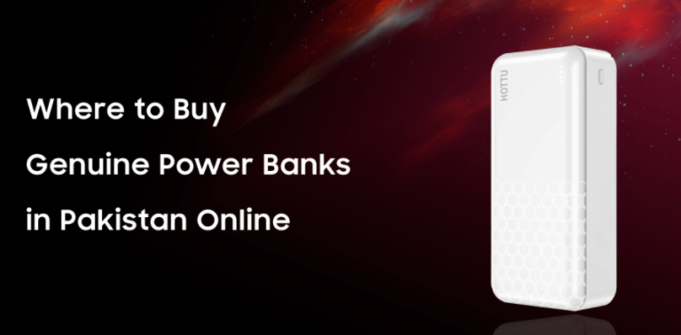 Where to Buy Genuine Power Banks in Pakistan Online